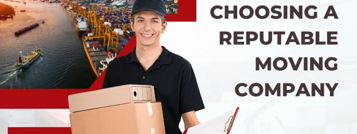Choosing A Reputable Moving Company